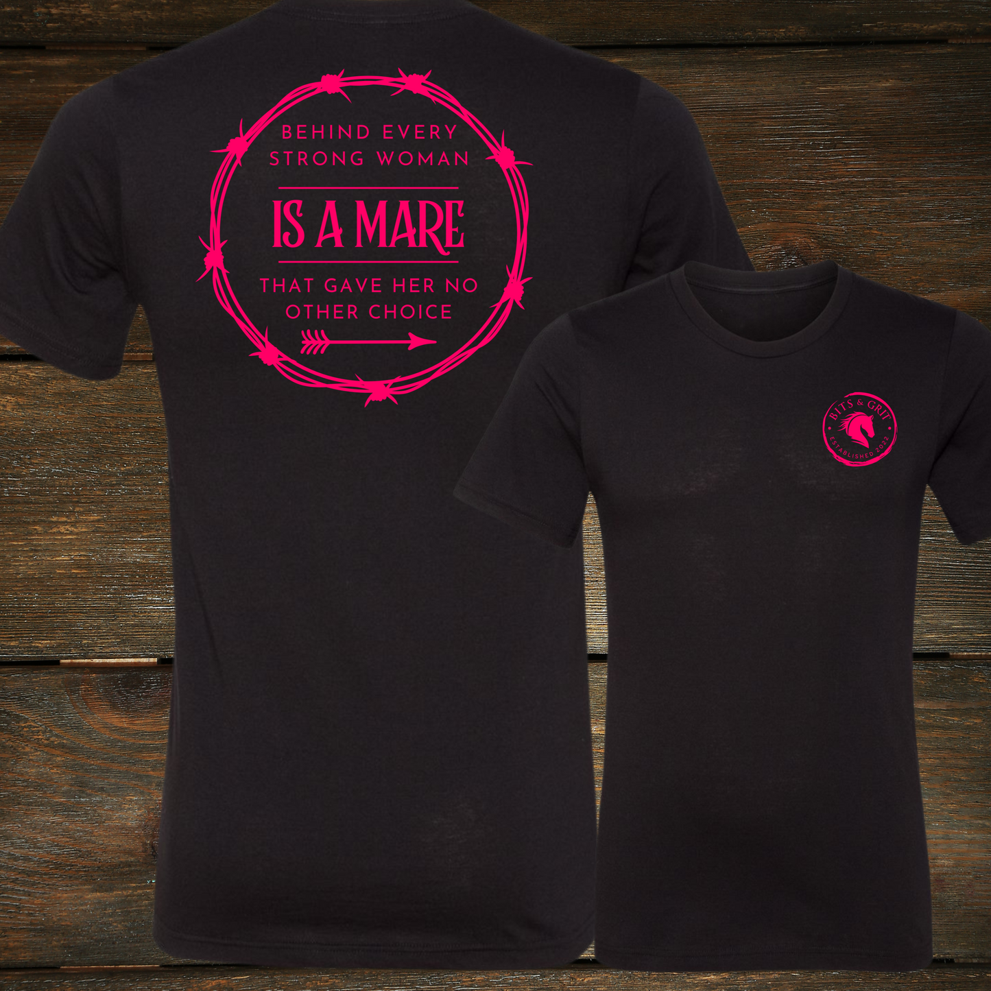 'Behind Every Strong Woman Is A MARE' T-Shirt