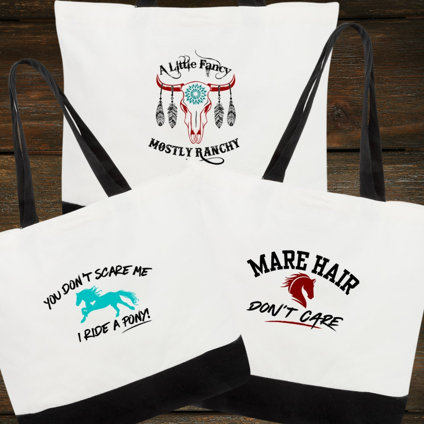 'A Little Fancy Mostly Ranchy' Tote